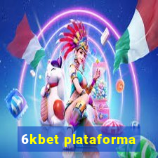 6kbet plataforma